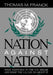Nation Against Nation: What Happened to the U.N. Dream and What the U.S. Can Do about It by Thomas M. Franck