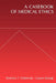 A Casebook of Medical Ethics by Terrence F. Ackerman, Carson Strong