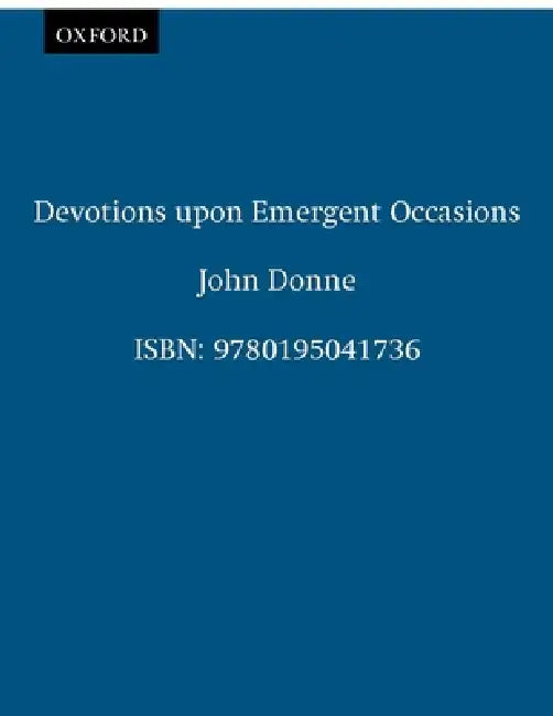 Devotions Upon Emergent Occasions by John Donne, Anthony Raspa