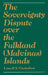 The Sovereignty Dispute Over the Falkland (Malvinas) Islands by Lowell S. Gustafson