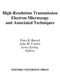 High-Resolution Transmission Electron Microscopy: And Associated Techniques by Peter R. Buseck, John M. Cowley, Leroy Eyring