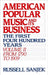 American Popular Music and Its Business: The First Four Hundred Years Volume II: From 1790 to 1909 by Russell Sanjek