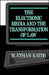 The Electronic Media and the Transformation of Law by M. Ethan Katsh