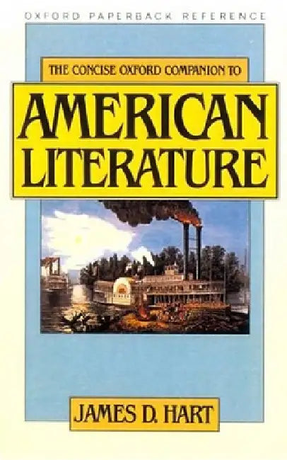 The Concise Oxford Companion to American Literature by James David Hart, James David Hart