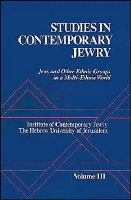 Studies Contemporary Jewry: Jews and Other Ethnic Groups in a Multi-Ethnic World by Ezra Mendelsohn