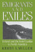 Emigrants and Exiles by Kerby A. Miller