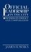 Official Leadership in the City: Patterns of Conflict and Cooperation by James H. Svara