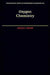 Oxygen Chemistry by Donald T. Sawyer, R. J. P. Williams