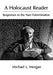 A Holocaust Reader: Responses to the Nazi Extermination by Michael L. Morgan
