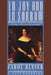 In Joy and in Sorrow: Women, Family, and Marriage in the Victorian South, 1830-1900 by Carol Bleser