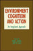 Environment, Cognition, and Action: An Integrated Approach by Tommy Garling, Gary Evans