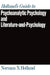 Holland's Guide to Psychoanalytic Psychology and Literature-And-Psychology by Norman N. Holland