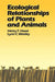 Ecological Relationships of Plants and Animals by Henry F. Howe, Lynn C. Westley
