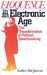 Eloquence in an Electronic Age: The Transformation of Political Speechmaking by Kathleen Hall Jamieson