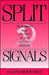 Split Signals: Television and Politics in the Soviet Union by Ellen Mickiewicz