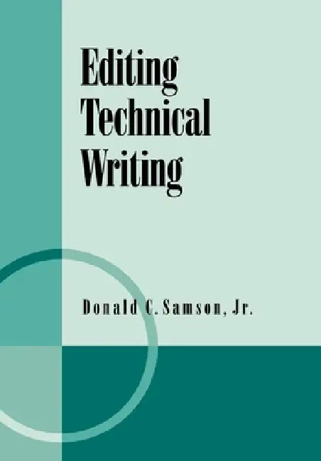Editing Technical Writing by Jr. Samson Donald C.