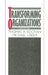 Transforming Organizations by Thomas A. Kochan, Michael Useem, Lester C. Thurow