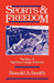 Sports and Freedom: The Rise of Big-Time College Athletics by Ronald a. Smith