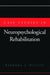 Case Studies in Neuropsychological Rehabilitation by Barbara A. Wilson