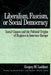 Liberalism, Fascism, or Social Democracy: Social Classes and the Political Origins of Regimes in Interwar Europe by Gregory M. Luebbert, David Collier, Seymour Martin Lipset