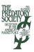 The Predatory Society: Deception in the American Marketplace by Paul Blumberg