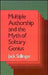 Multiple Authorship and the Myth of Solitary Genius by Jack Stillinger