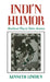 Indi'n Humor: Bicultural Play in Native America by Kenneth Lincoln