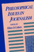 Philosophical Issues in Journalism by Elliot D. Cohen, Elliot D. Cohen