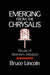 Emerging from the Chrysalis: Rituals of Women's Initiation by Bruce Lincoln
