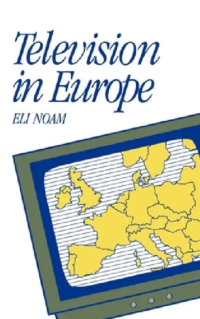 Television in Europe by Eli Noam