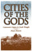 Cities of the Gods: Communist Utopias in Greek Thought by Doyne Dawson