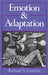 Emotion and Adaptation by Richard S. Lazarus