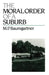 The Moral Order of a Suburb by M. P. Baumgartner
