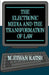 The Electronic Media and the Transformation of Law by M. Ethan Katsh