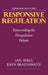 Responsive Regulation: Transcending the Deregulation Debate by Ian Ayres, John Braithwaite