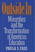 Outside in: Minorities and the Transformation of American Education by Paula S. Fass