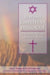 Jewish-Christian Dialogue: A Jewish Justification by David Novak