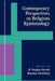 Contemporary Perspectives on Religious Epistemology by R. Douglas Gievett, Brendan Sweetman, R. Douglas Geivett