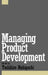 Managing Product Development by Toshihiro Nishiguchi