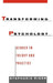 Transforming Psychology: Gender in Theory and Practice by Stephanie Riger