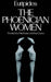 The Phoenician Women by Euripides, Burian Swann, Burian/Swann