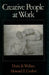 Creative People at Work by Doris B. Wallace, Howard E. Gruber