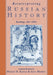Reinterpreting Russian History: Readings, 860-1860s by Daniel H. Kaiser, Gary Marker, Daniel H. Kaiser