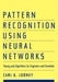 Pattern Recognition Using Neural Networks: Theory and Algorithms for Engineers and Scientists by Carl G. Looney