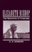 Elizabeth Bishop: The Restraints of Language by C. K. Doreski