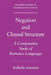 Negation and Clausal Structure: A Comparative Study of Romance Languages by Raffaella Zanuttini