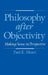Philosophy After Objectivity by Paul K. Moser