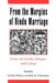 From the Margins of Hindu Marriage: Essays on Gender, Religion, and Culture by Lindsey Harlan, Paul B. Courtright
