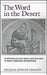 The Word in the Desert: Scripture and the Quest for Holiness in Early Christian Monasticism by Douglas Burton-Christie