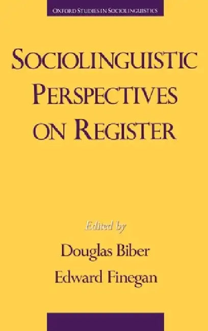 Sociolinguistic Perspectives on Register by Douglas Biber, Edward Finegan